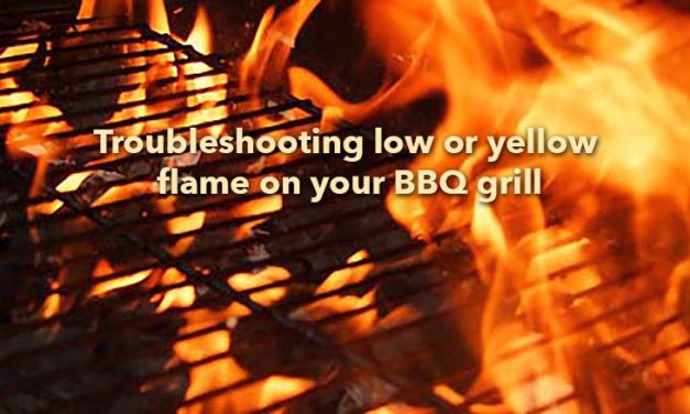 7 Tips for Troubleshooting Low Flame Output on your BBQ Grill